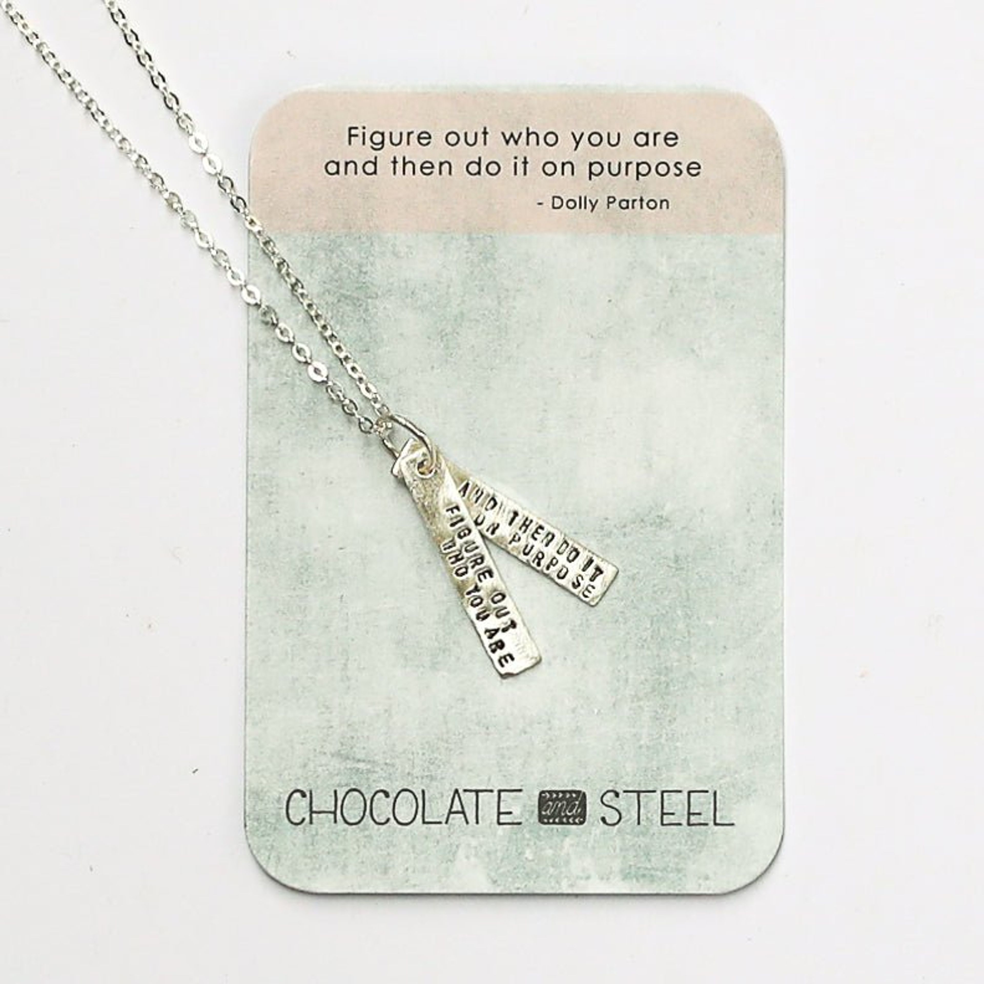 "Figure out who you are and do it on purpose" -Dolly Parton Quote Necklace
