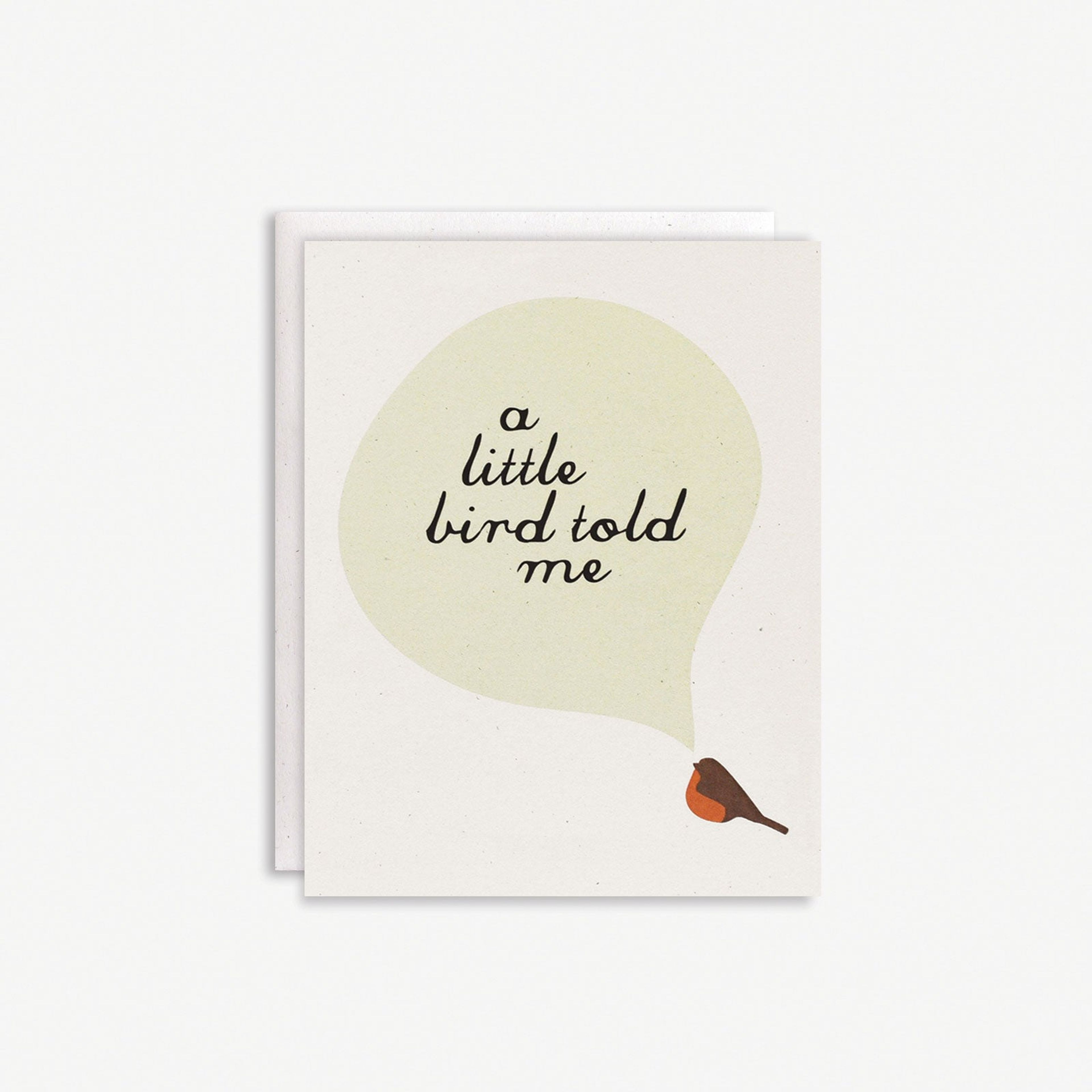 A Little Bird Told Me Card : Robin