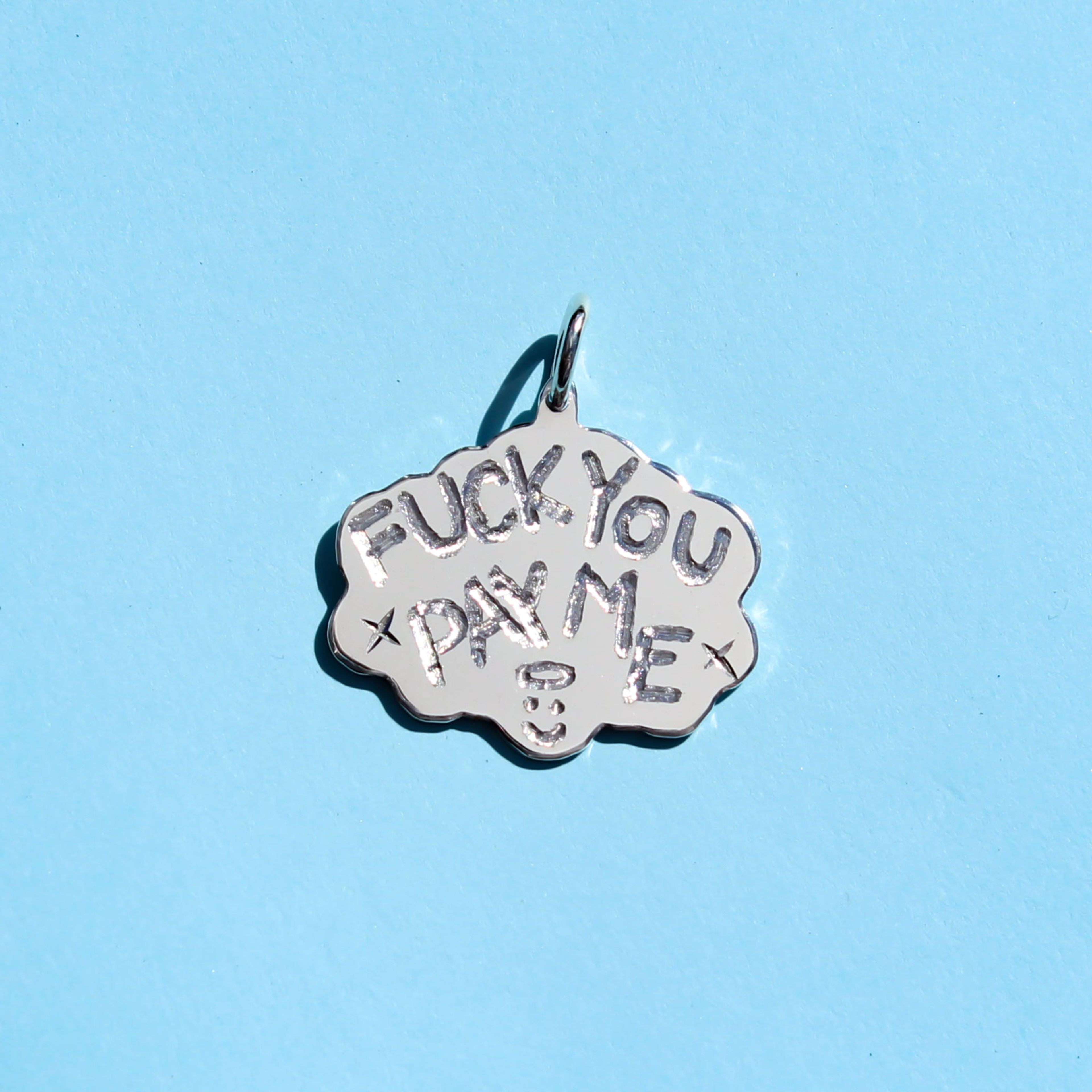FUCK YOU PAY ME signature pendant