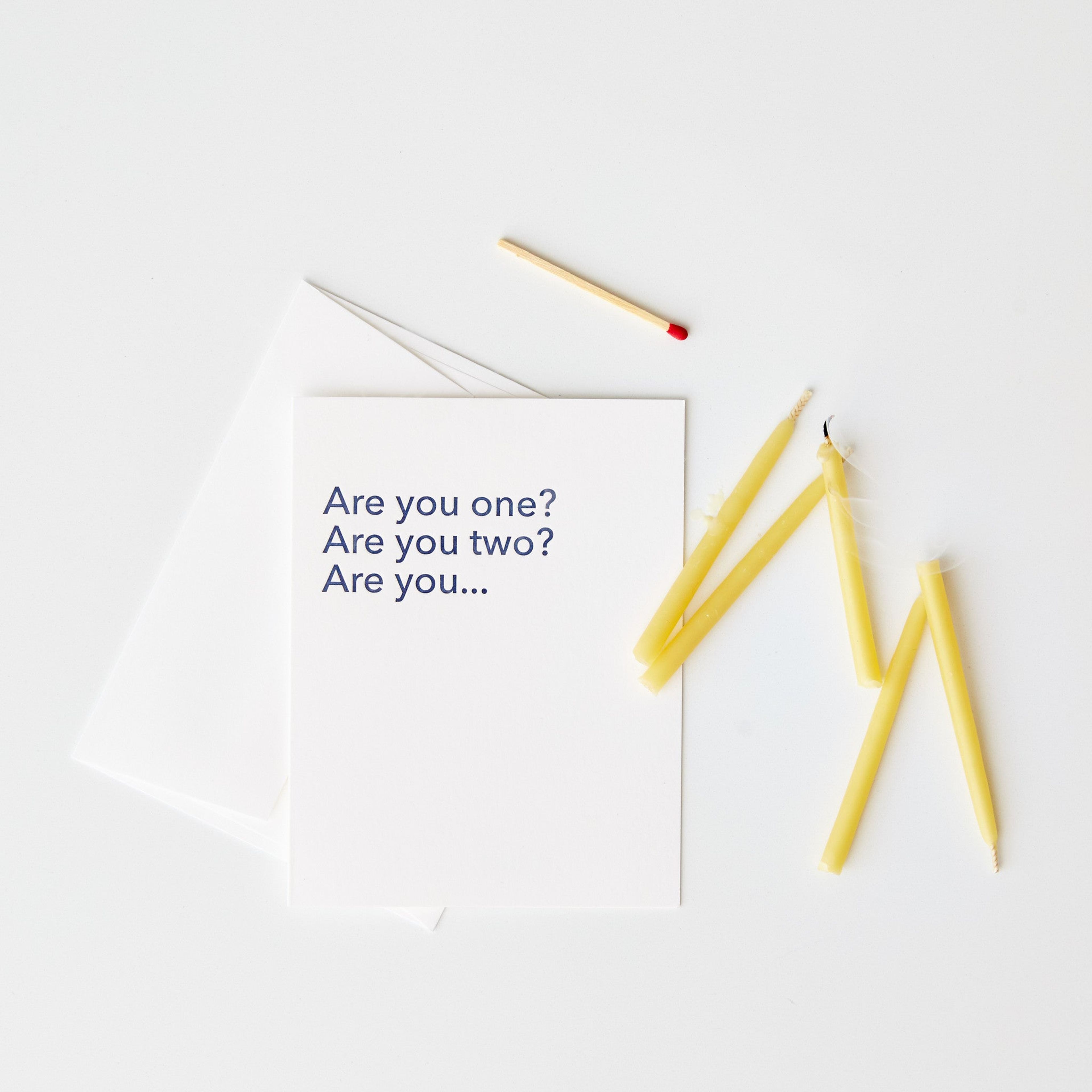 Letterpress Greeting Card - Are you one? Are you two? Are you..