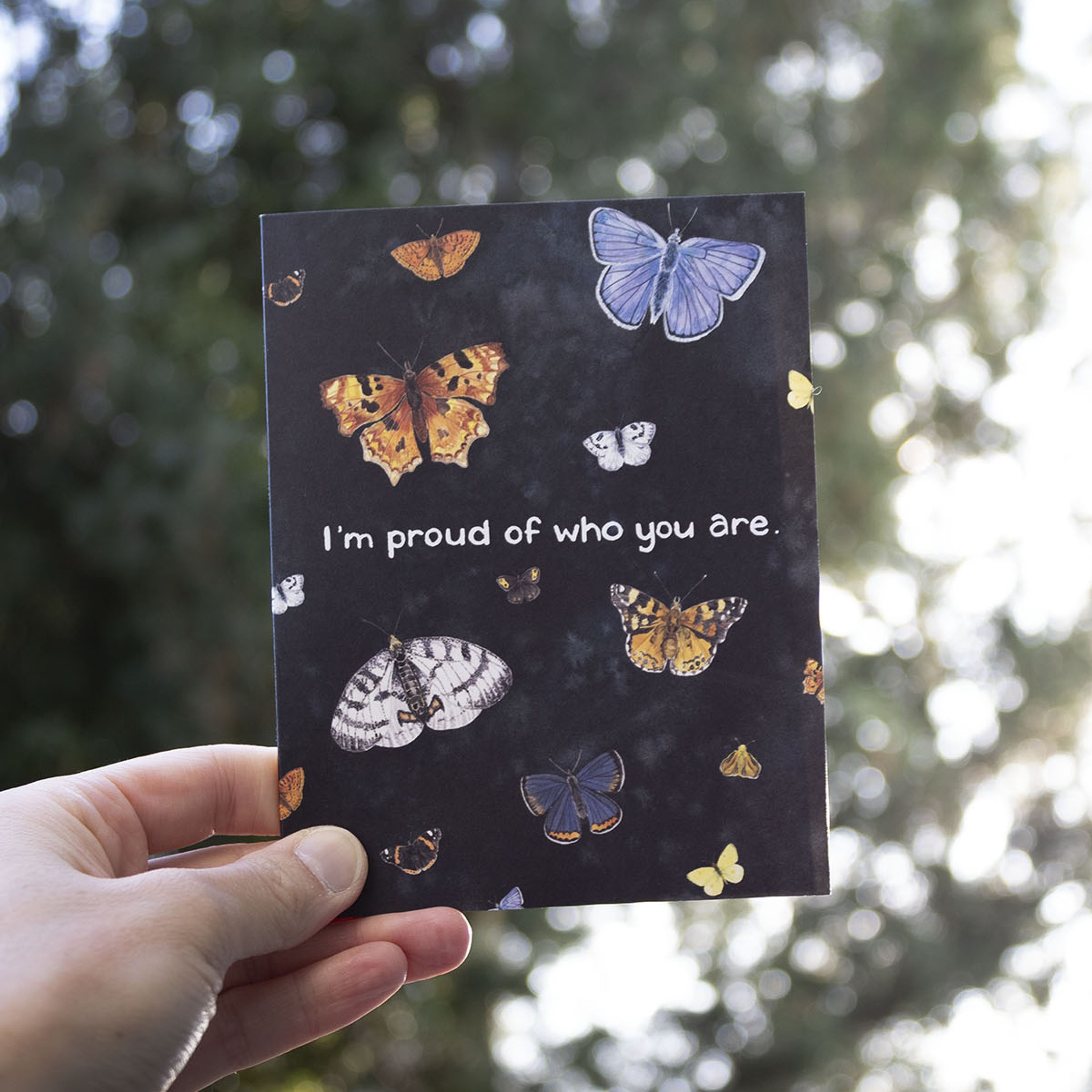 I'm Proud of Who You Are Card