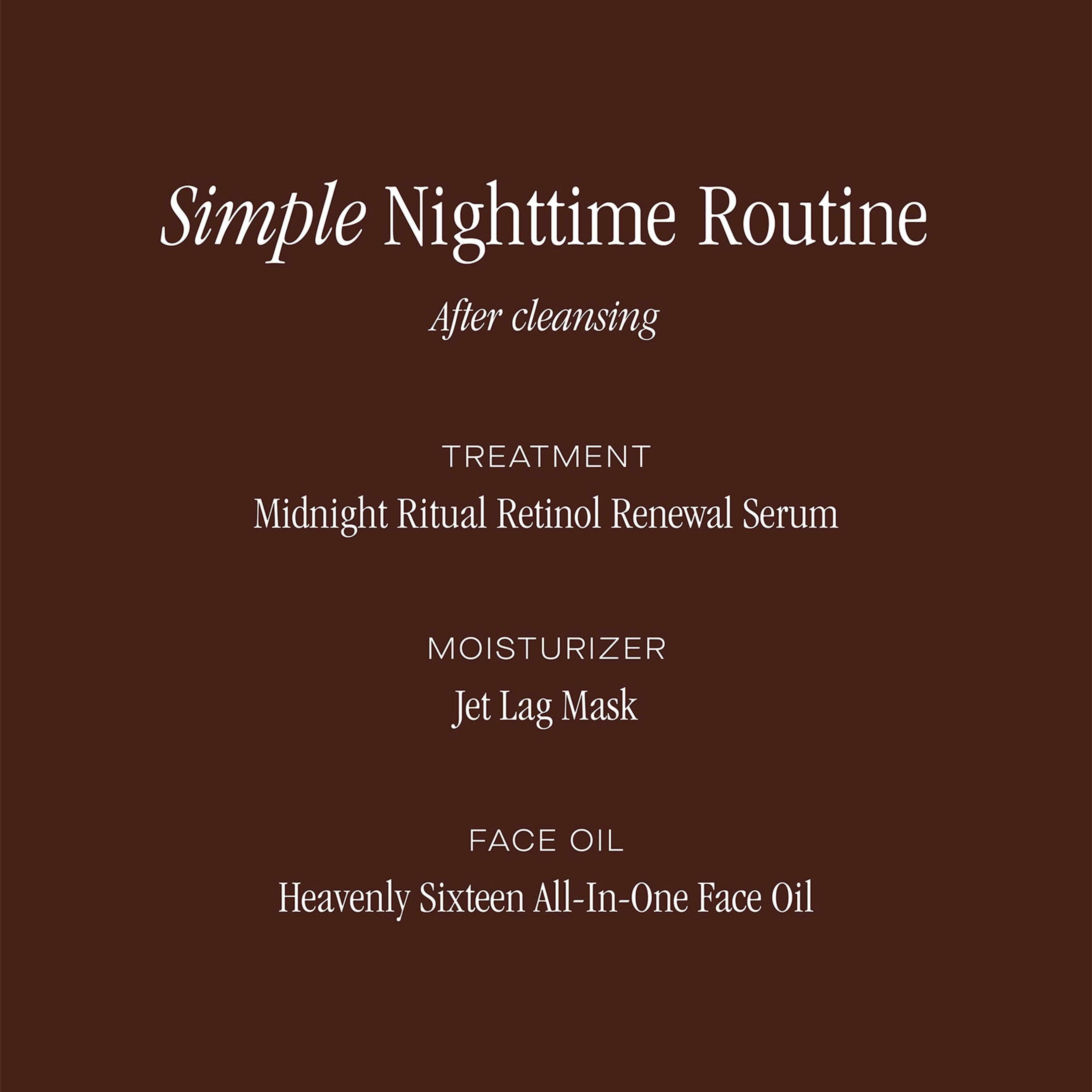 Simple Nighttime Routine