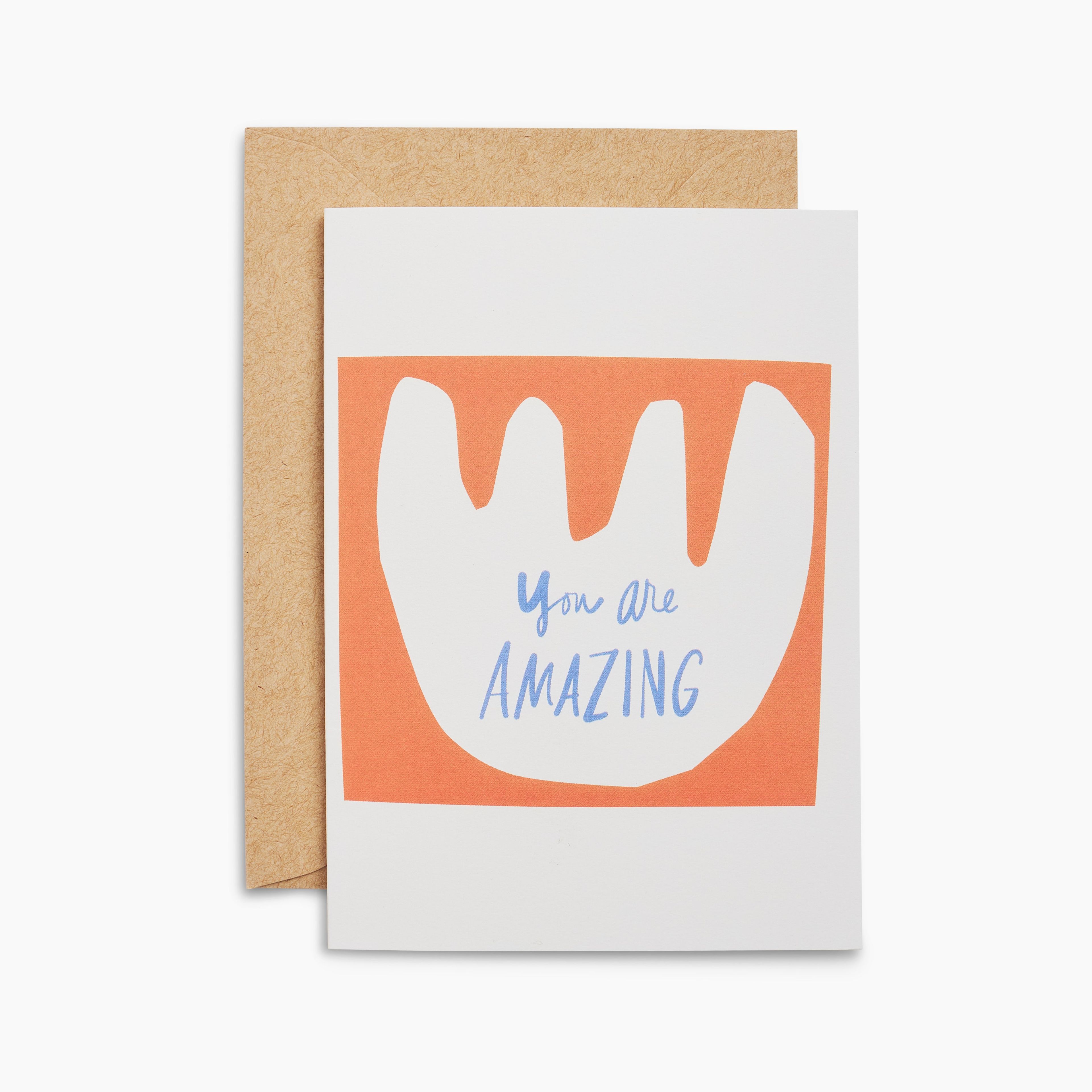 You are Amazing Greeting Card