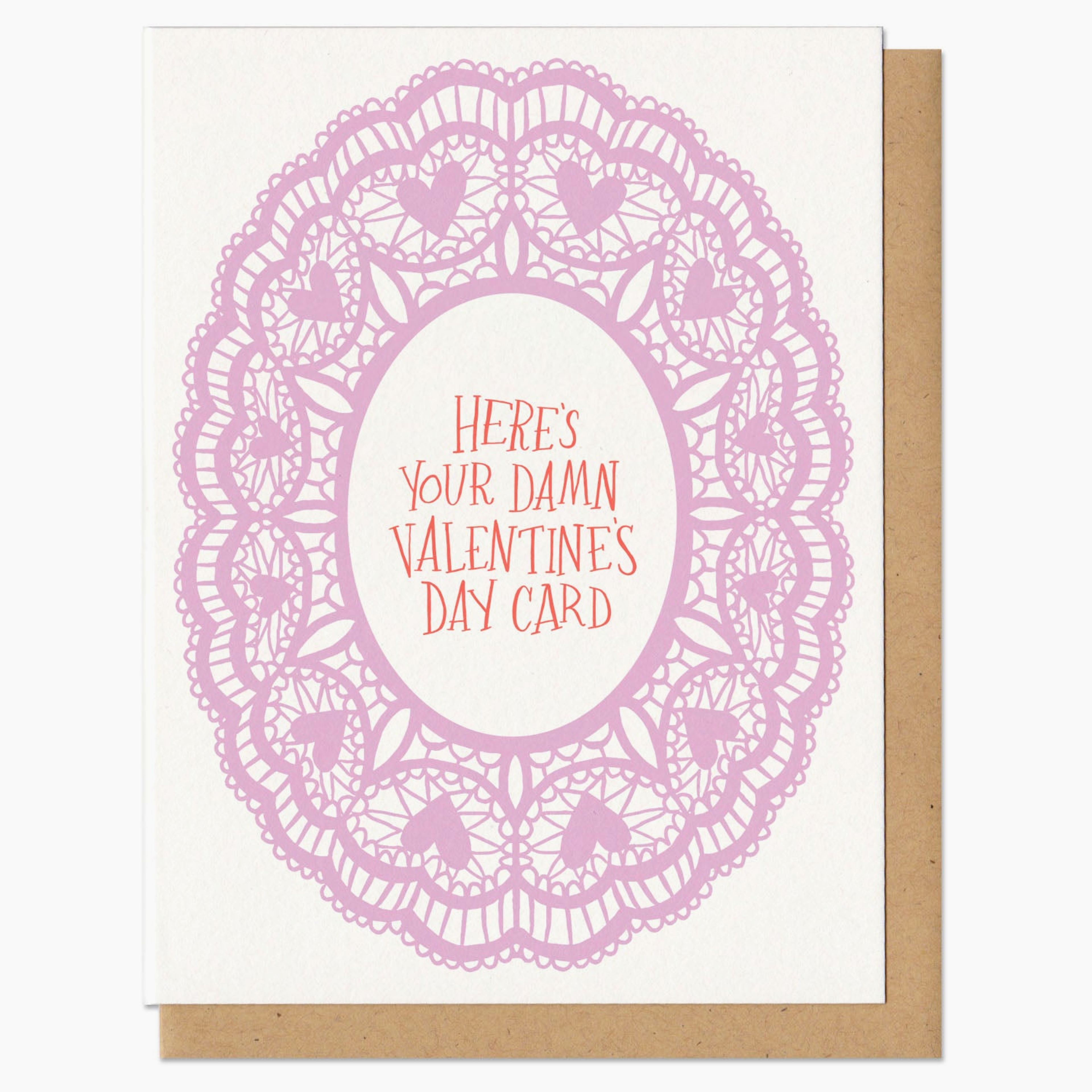 Here's Your Damn Valentine's Day Card Greeting Card