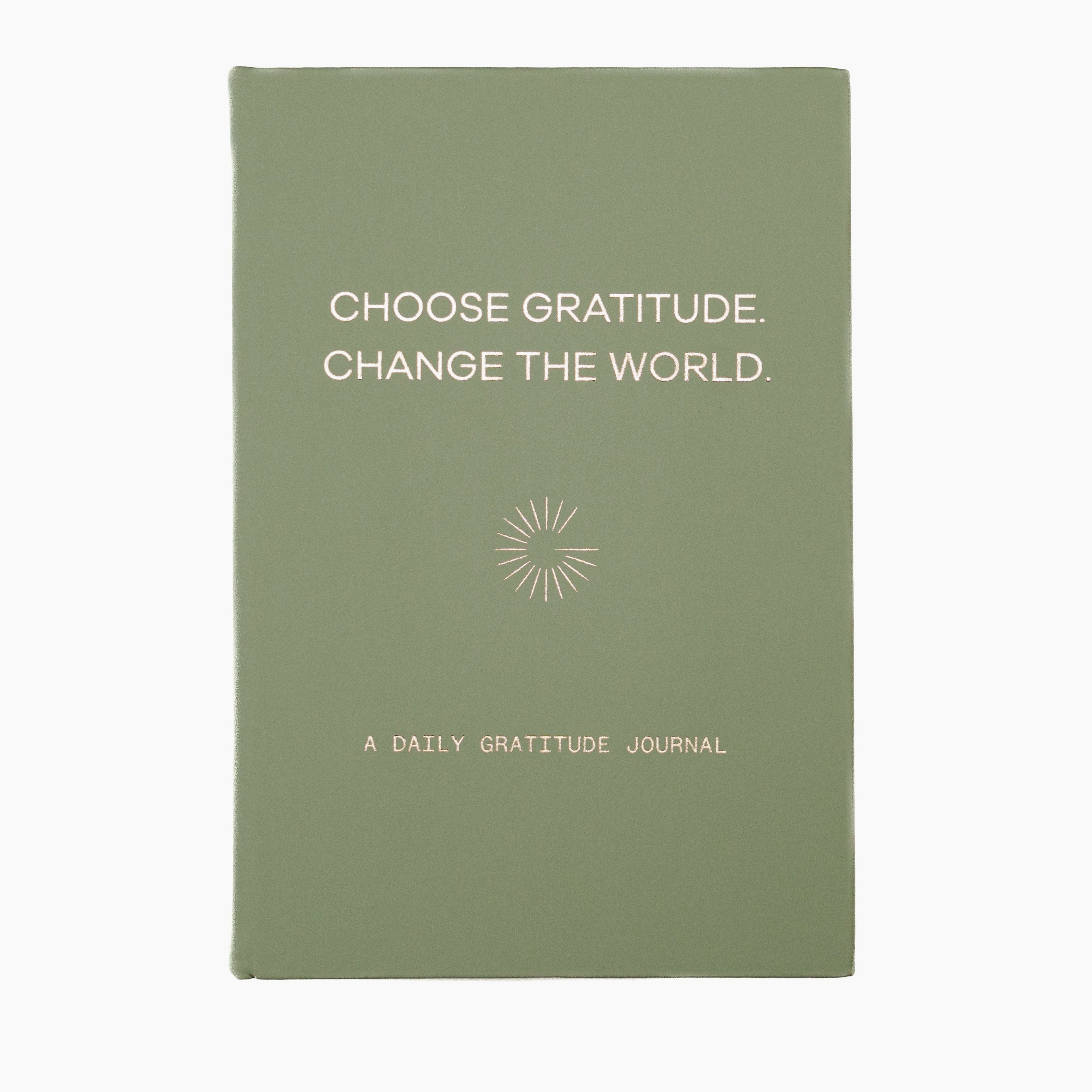 Choose Gratitude Change The World: A Daily Gratitude Journal