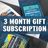 Prepaid 3 Month Gift Subscription