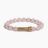 Matte Rose Quartz Shine Intention Bracelet