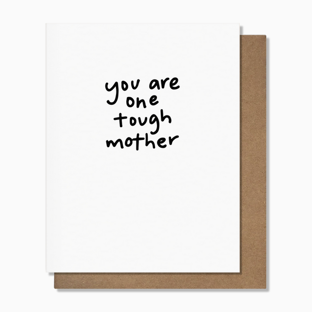 Tough Mother Card