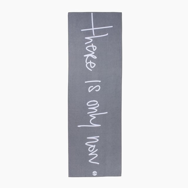 There Is Only Now Yoga Towel